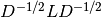 D^{-1/2}LD^{-1/2}