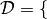 \mathcal{D} = \lbrace